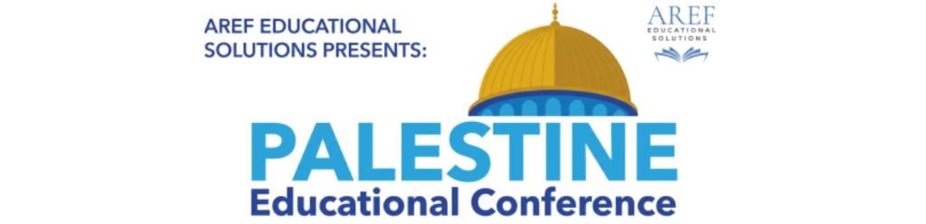 Aref Educational Solutions presents the Palestine Educational Conference